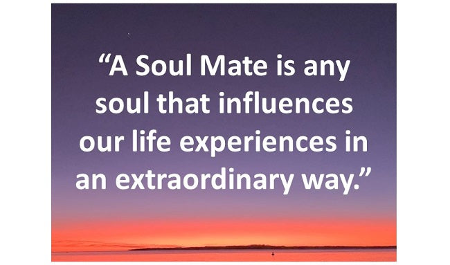 So what is a Soul Mate?
